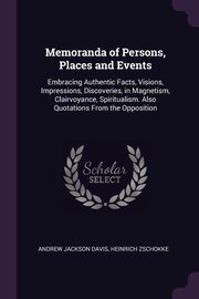 Memoranda of Persons, Places and Events, Davis Andrew Jackson