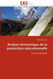 Analyse conomique de la production ducationnelle, MEUNIER-M