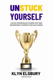 Unstuck Yourself, Elsbury Klyn