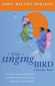 The Singing Bird, Oskison John M.