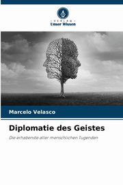 Diplomatie des Geistes, Velasco Marcelo