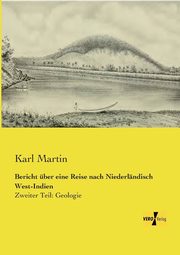 Bericht ber eine Reise nach Niederlndisch West-Indien, Martin Karl