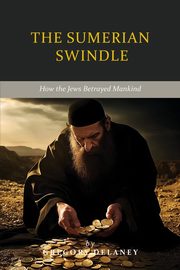 The Sumerian Swindle, Delaney Gregory