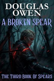 ksiazka tytu: A Broken Spear autor: Owen