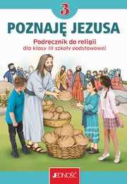 Religia 3 Poznaj Jezusa Podrcznik, Mielnicki Krzysztof, Kondrak Elbieta