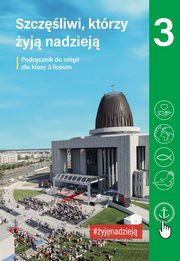 Szczliwi ktrzy yja nadziej Religia 3 Podrcznik, Mielnicki Krzysztof, Kondrak Elbieta