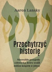 Przechytrzy histori, Lansky Aaron