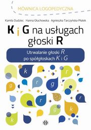 K i G na usugach goski R, Dudziec Kamila, Guchowska Hanna, Tarczyska-Patek Agnieszka