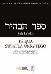 Ksiga wiata ukrytego / Sefer ha-bahir, Brojer Wojciech, Doktr Jan, Kos Bohdan