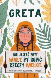 Greta Nie jeste zbyt may by robi rzeczy wielkie, Camerini Valentina