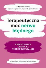 Terapeutyczna moc nerwu bdnego, Rosenberg Stanley