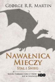 Nawanica mieczy Tom 1 Stal i nieg, Martin George R.R.