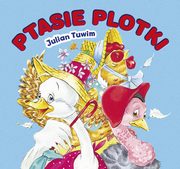 Ptasie plotki, Tuwim Julian