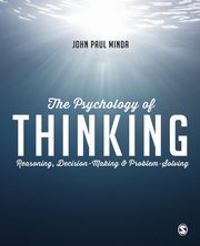 ksiazka tytu: The Psychology of Thinking autor: Minda John Paul