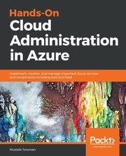 Hands-On Cloud Administration in Azure, Toroman Mustafa