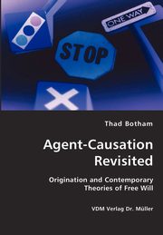 Agent-Causation Revisited, Botham Thad