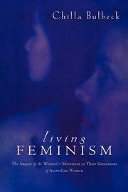 Living Feminism, Bulbeck Chilla