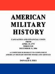 American Military History, Fies Donald F.