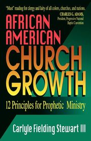 African American Church Growth, Stewart Carlyle Fielding