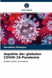 Aspekte der globalen COVID-19-Pandemie, Mohajan Haradhan