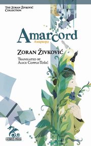Amarcord, Zivkovic Zoran