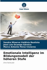 Emotionale Intelligenz im Bildungsmodell der hheren Stufe, Valdivia Bautista Sandra Minerva