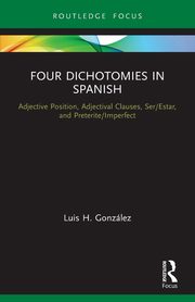Four Dichotomies in Spanish, Gonzlez Luis H.