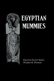 Egyptian Mummies, Smith Grafton Elliot