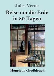 Reise um die Erde in 80 Tagen (Grodruck), Verne Jules