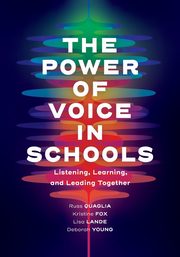 Power of Voice in Schools, Quaglia Russ