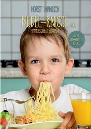 Nudel-Knigge 2100, Hanisch Horst
