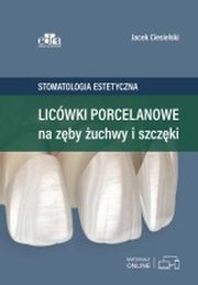 Licwki porcelanowe na zby uchwy i szczki, Ciesielski J.