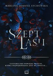 Szept lasu, Sychowska Marlena