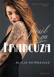 Sposb na Francuza, Skirgajo Alicja