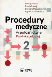 Procedury medyczne w poonictwie Tom 2, 
