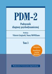 PDM-2 Podrcznik diagnozy psychodynamicznej Tom 3, 