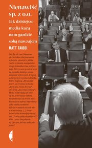 Nienawi sp. z o.o., Taibbi Matt