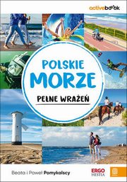 Polskie morze pene wrae. ActiveBook. Wydanie 1, Beata i Pawe Pomykalscy