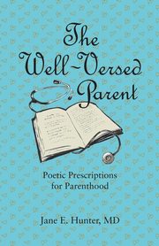 The Well-Versed Parent, Hunter Jane E.