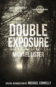 Double Exposure, Lister Michael