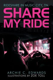 Share My Ride, Edwards Archie C.