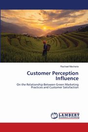 Customer Perception Influence, Macharia Rachael