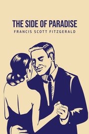The Side of Paradise, Fitzgerald Francis Scott