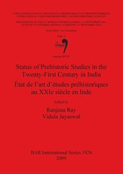 Status of Prehistoric Studies in the Twenty-First Century in India / tat de l'art d'tudes prhistoriques au XXIe si?cle en Inde, 