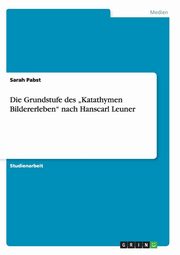 Die Grundstufe des ?Katathymen Bildererleben