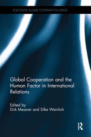 Global Cooperation and the Human Factor in International Relations, 