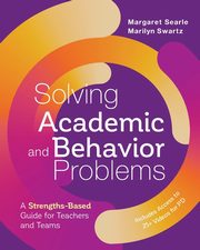Solving Academic and Behavior Problems, Searle Margaret