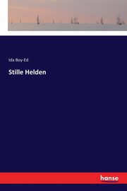 Stille Helden, Boy-Ed Ida