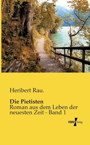 Die Pietisten, Rau. Heribert
