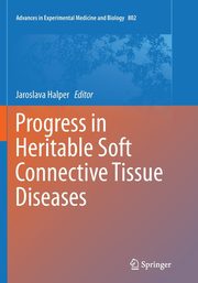 Progress in Heritable Soft Connective Tissue Diseases, 